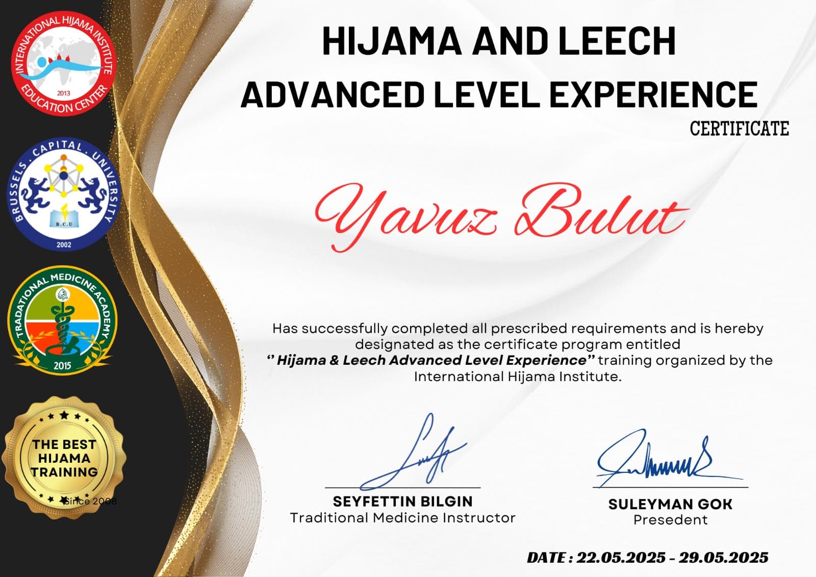 Hijama & Leech Advanced Level Experience (Kupa/Hacamat Uygulamaları)